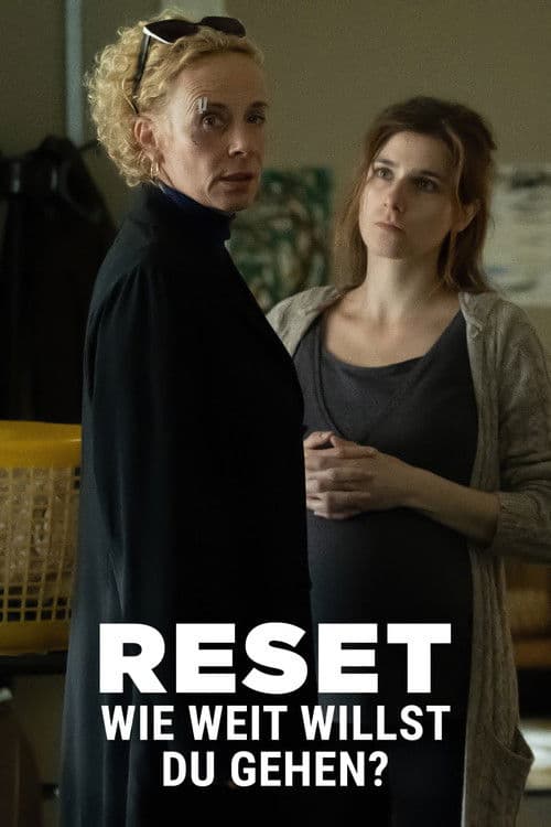 RESET - Wie weit willst du gehen? afişi