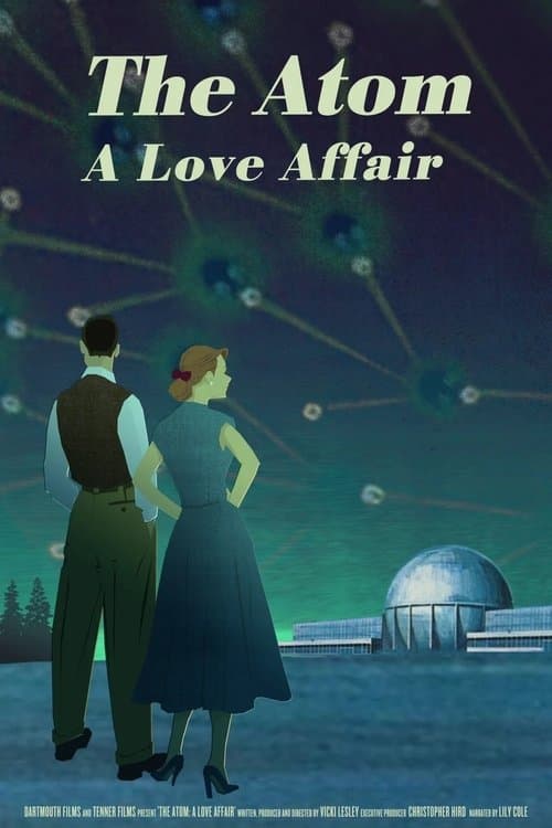 The Atom: A Love Affair afişi
