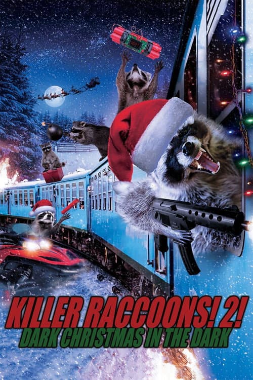 Killer Raccoons 2: Dark Christmas in the Dark afişi