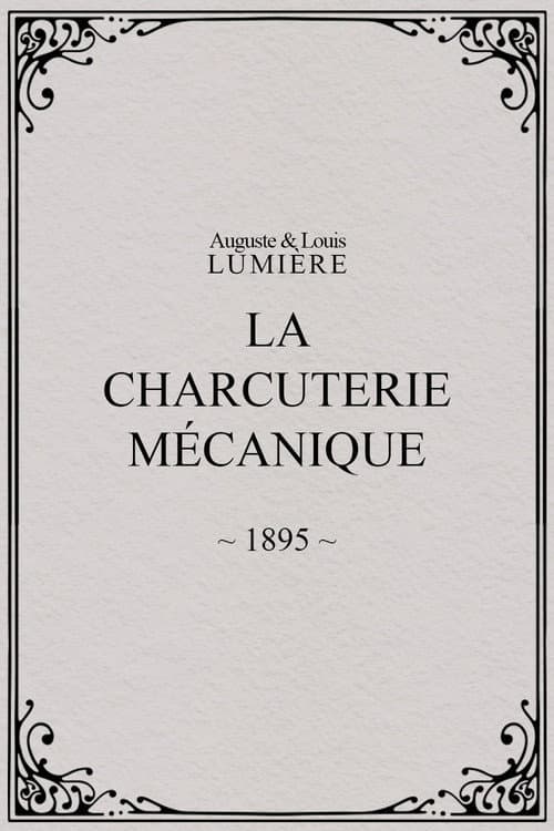 La Charcuterie mécanique afişi