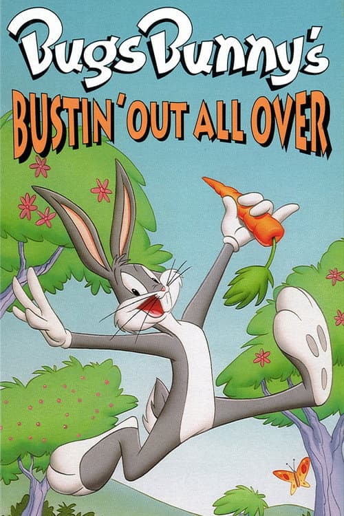 Bugs Bunny's Bustin' Out All Over afişi