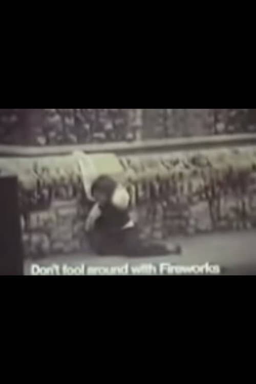 Don't Fool Around with Fireworks afişi
