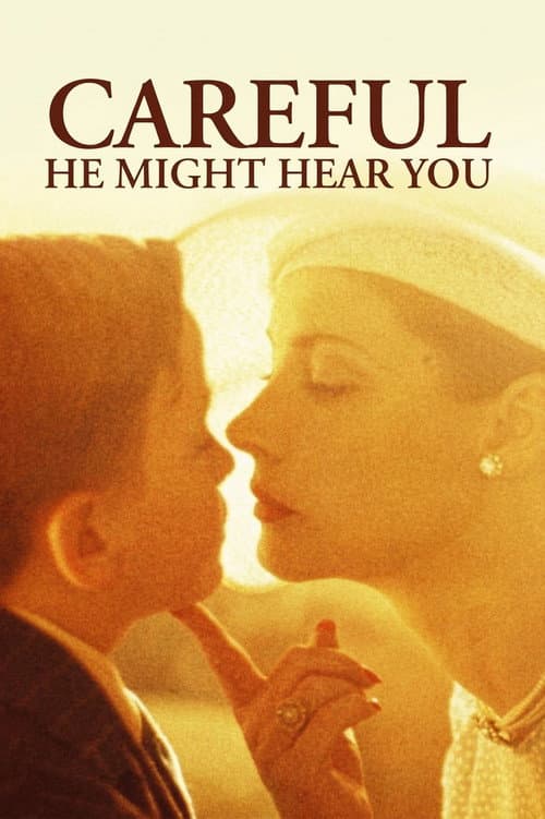Careful, He Might Hear You afişi