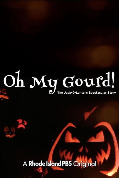 Oh My Gourd! The Jack-O-Lantern Spectacular Story afişi