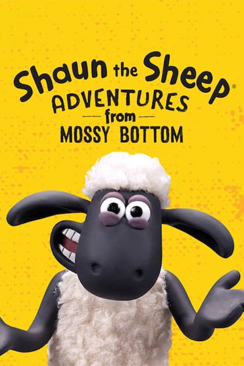 Shaun the Sheep: Adventures from Mossy Bottom afişi