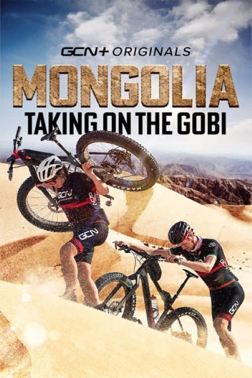Mongolia: Taking On The Gobi afişi