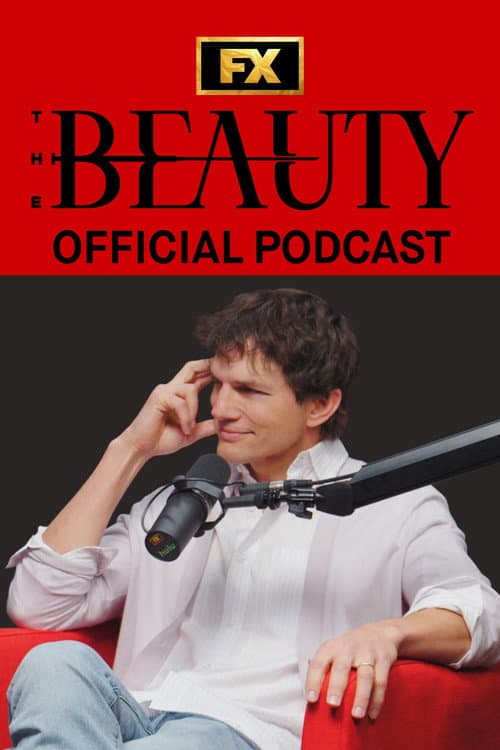 The Beauty: Official Podcast afişi