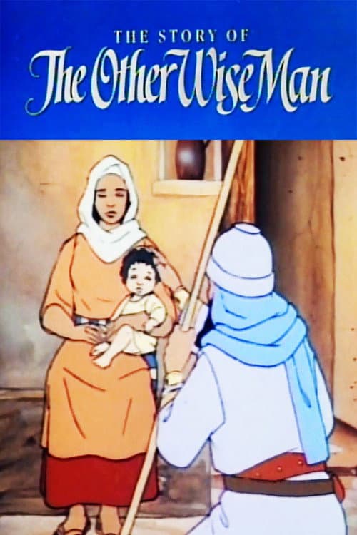 The Story of the Other Wise Man afişi
