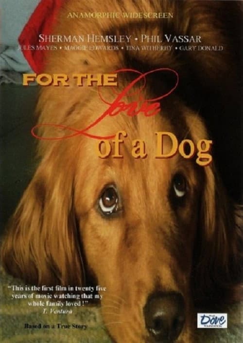 For the Love of a Dog afişi