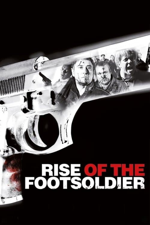 Rise of the Footsoldier afişi