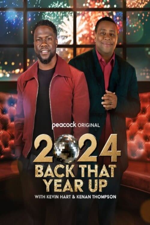 2024 Back That Year Up with Kevin Hart & Kenan Thompson afişi