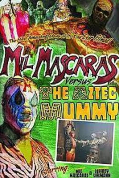 Mil Mascaras vs. the Aztec Mummy afişi
