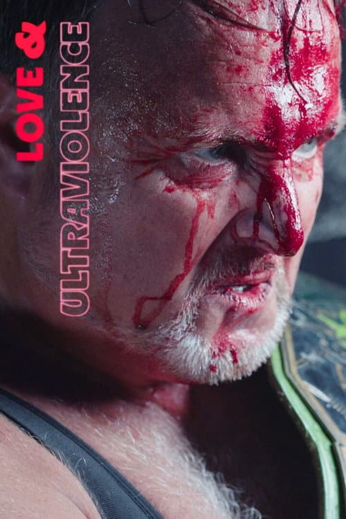 Love & Ultraviolence afişi