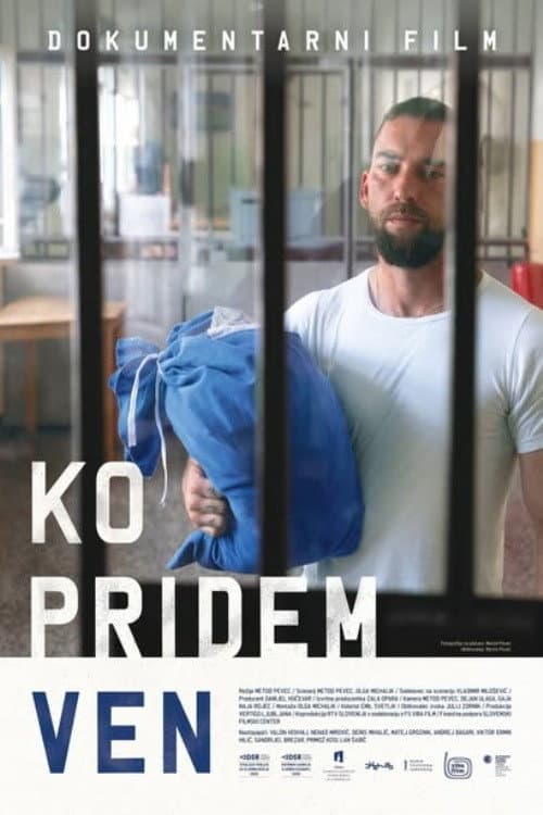 Ko pridem ven afişi