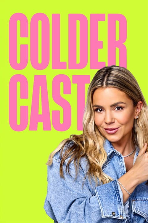 Colder Cast afişi