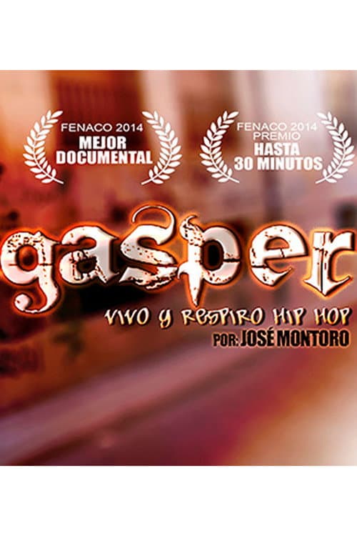Gasper, vivo y respiro hip hop afişi