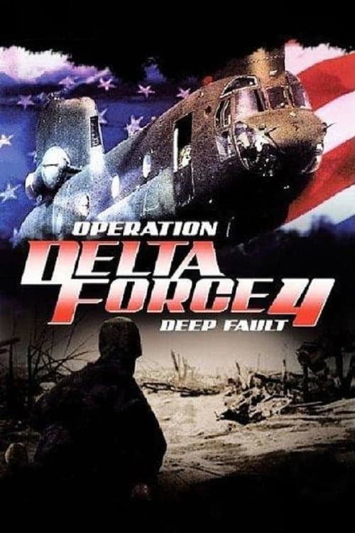 Operation Delta Force 4: Deep Fault afişi