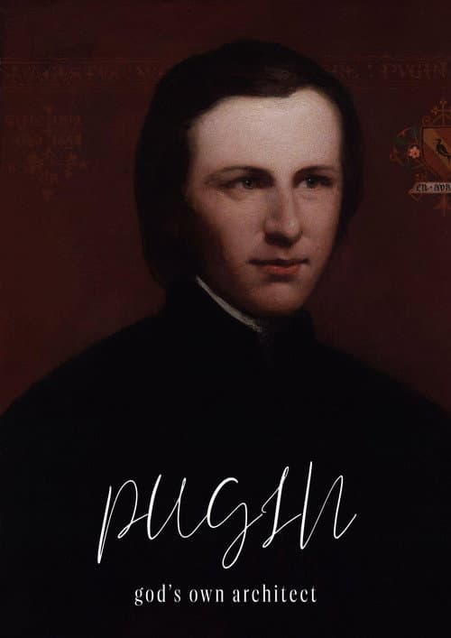 Pugin: God's Own Architect afişi