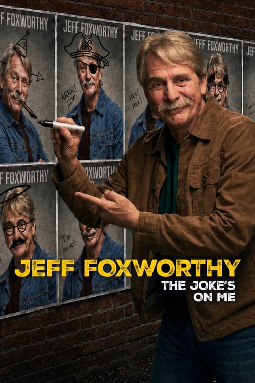 Jeff Foxworthy: The Joke's On Me afişi