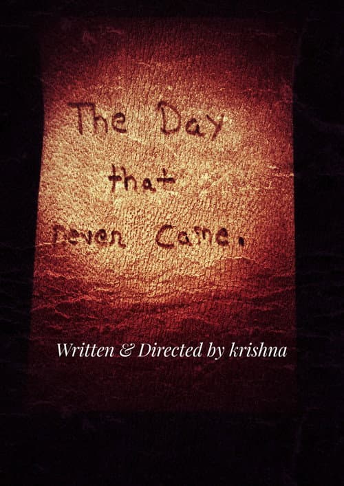 The Day That Never Came afişi