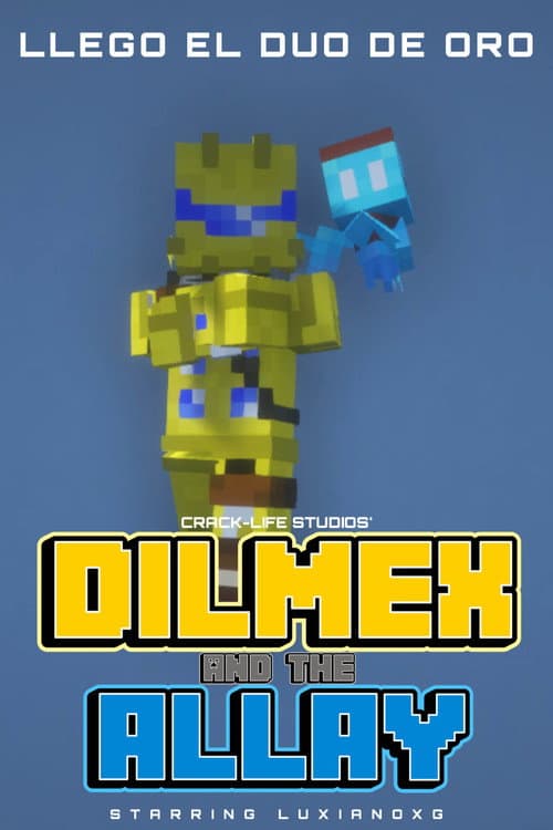 Dilmex and The Allay afişi
