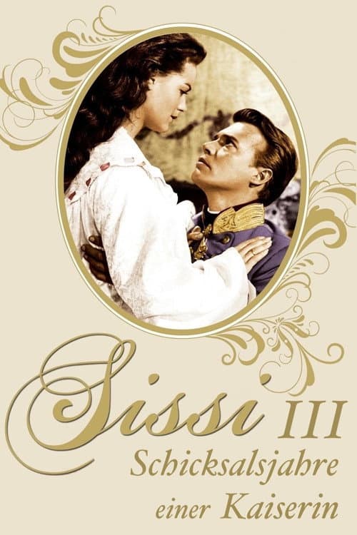 Sissi - Schicksalsjahre einer Kaiserin afişi