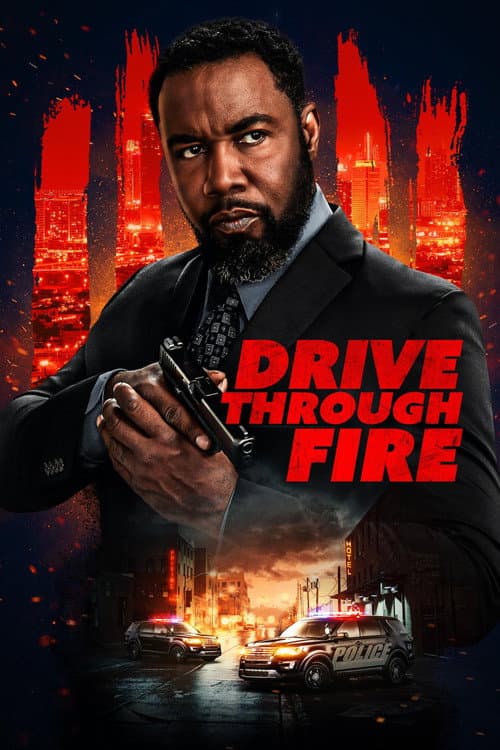 Drive Through Fire afişi