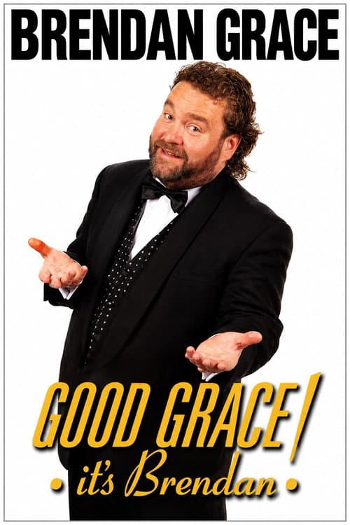 Good Grace It's Brendan! afişi