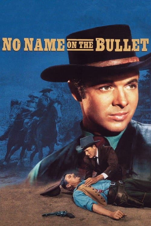 No Name on the Bullet afişi