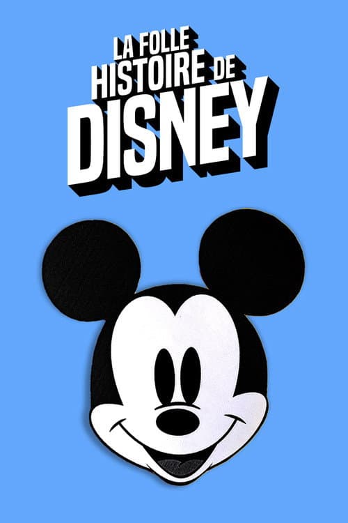 La folle histoire de Disney afişi