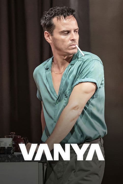 National Theatre Live: Vanya afişi