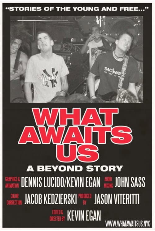 WHAT AWAITS US: A Beyond Story afişi