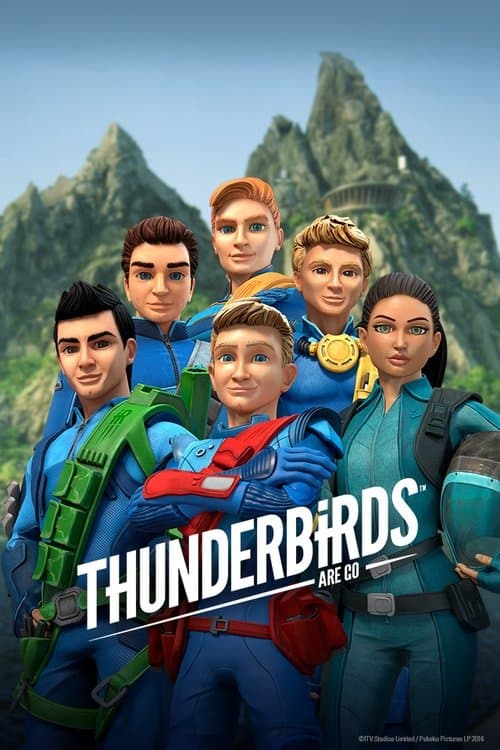 Thunderbirds Are Go! afişi