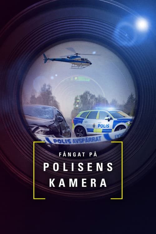 Fångat på polisens kamera afişi