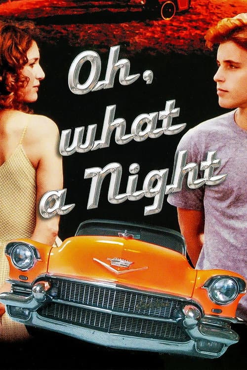 Oh, What a Night afişi