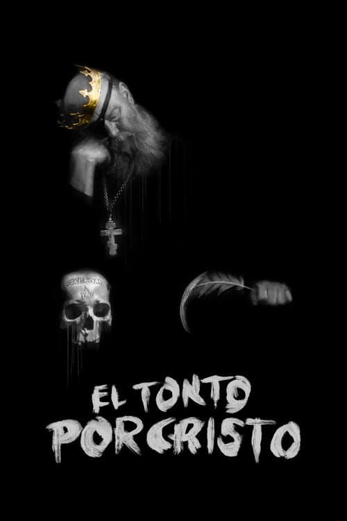 El Tonto Por Cristo afişi