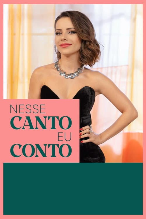 Nesse Canto Eu Conto afişi