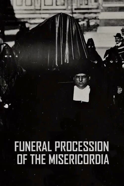 Funeral Procession of the Misericordia afişi