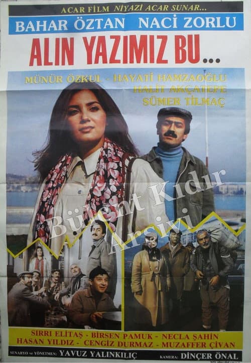 Alın Yazımız Bu... afişi