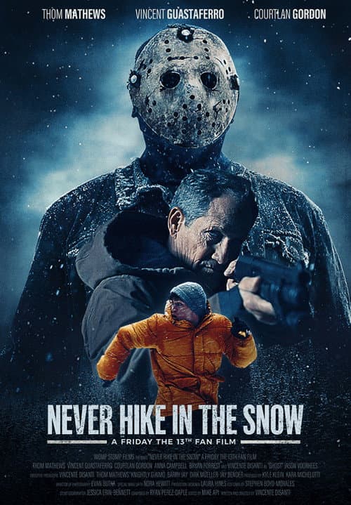 Never Hike in The Snow afişi