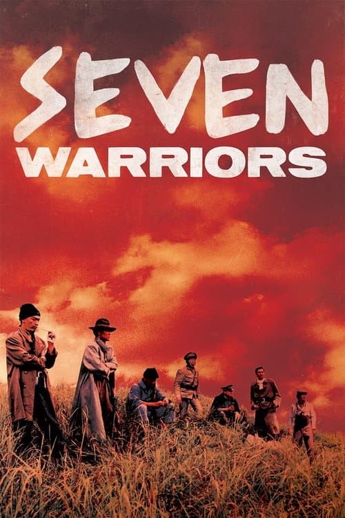 Seven Warriors afişi