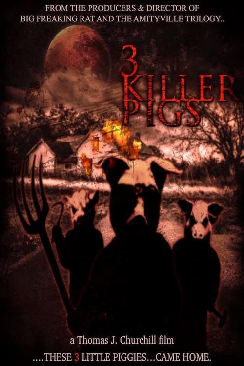 The 3 Killer Pigs afişi