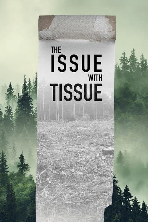 The Issue with Tissue: A Boreal Love Story afişi