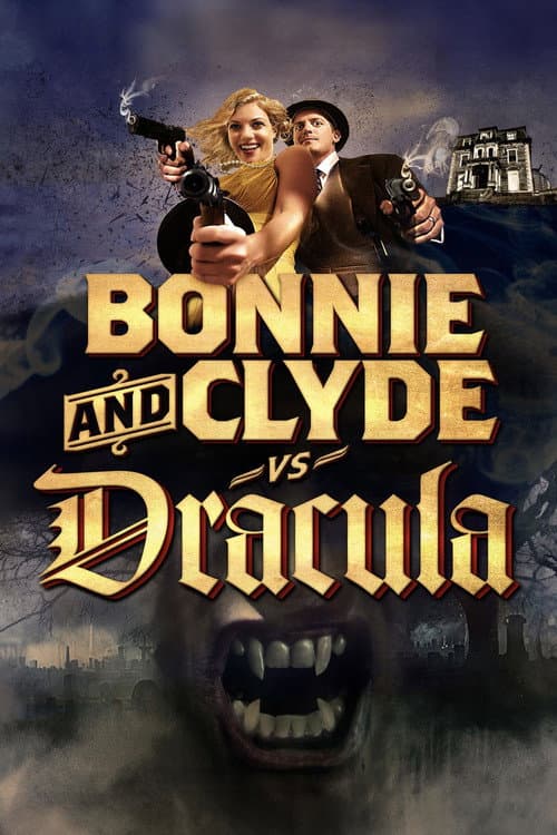 Bonnie & Clyde vs. Dracula afişi
