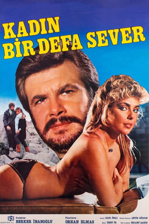 Kadın Bir Defa Sever afişi