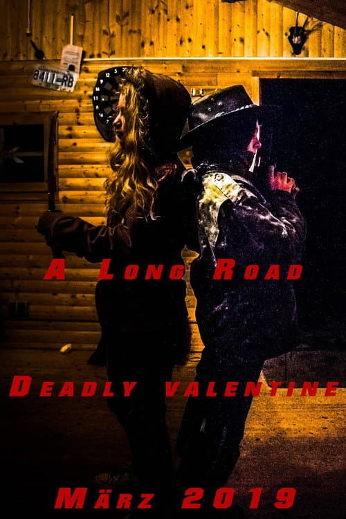 A Long Road: Deadly Valentine afişi