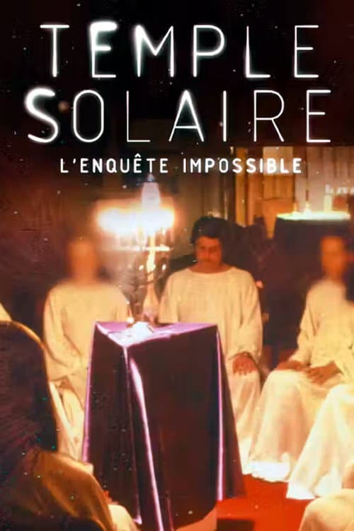 Ordre du Temple solaire : L'enquête impossible afişi
