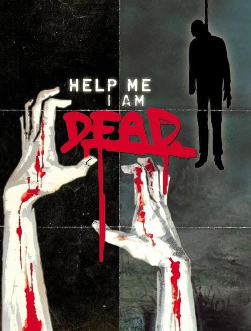 Help Me I Am Dead - Die Geschichte der Anderen afişi