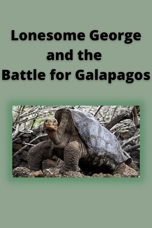 Lonesome George and the Battle for Galapagos afişi
