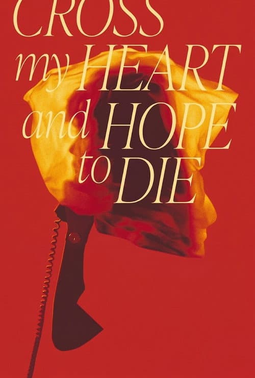 Cross My Heart and Hope to Die afişi